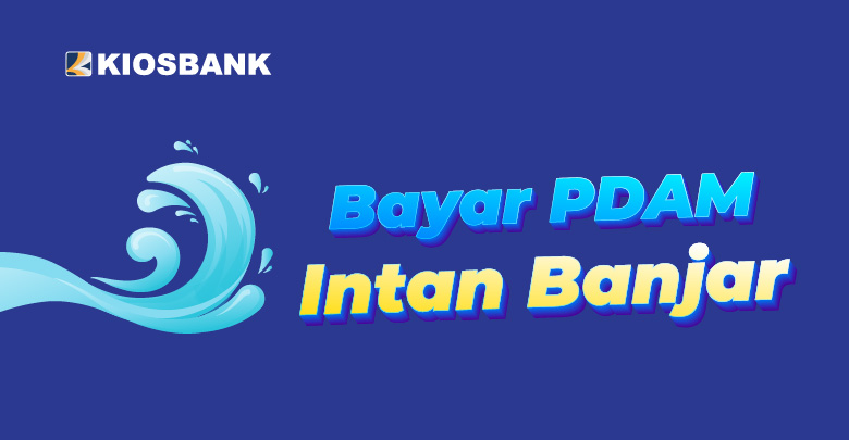 Bayar Tagihan PDAM Intan Banjar Kab Banjar Online di Kiosbank
