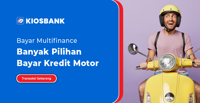 Bayar Angsuran Kredit Motor Cicilan Multifinance di Kiosbank
