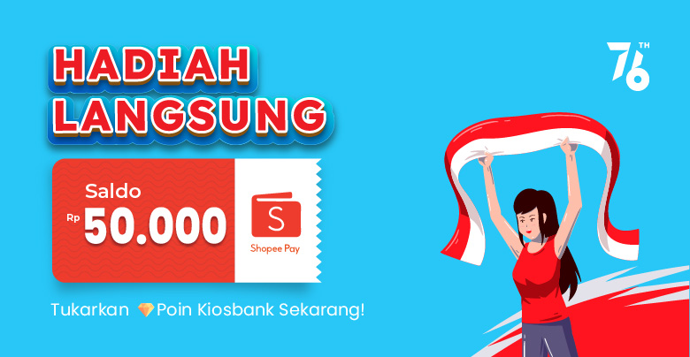 Promo Poin Kiosbank, Hadiah Langsung saldo shopeepay