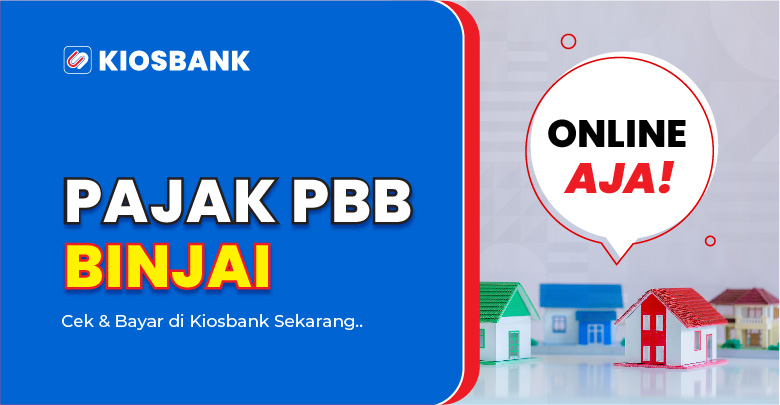 Bayar PBB Kota Binjai - Cek Tagihan Pajak PBB Online di Kiosbank