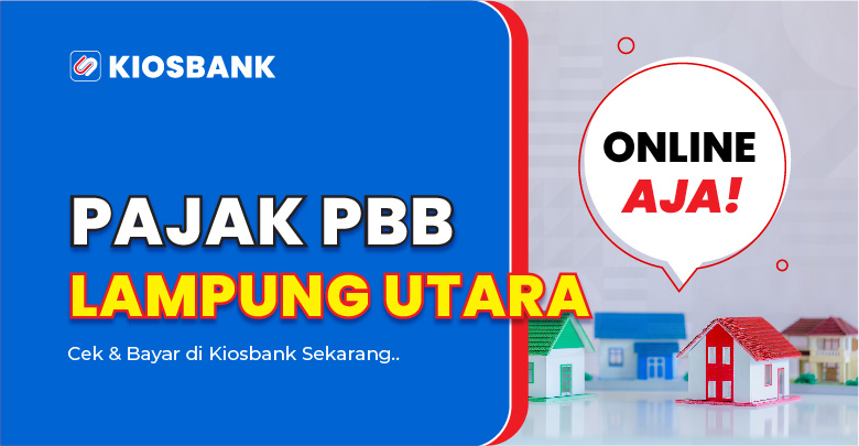 Bayar PBB Lampung Utara - Cek Tagihan Pajak PBB Online