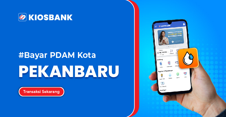PDAM Kota Pekanbaru, Bayar dan Cek Tagihan PDAM Tirta Siak Online di Aplikasi Kiosbank