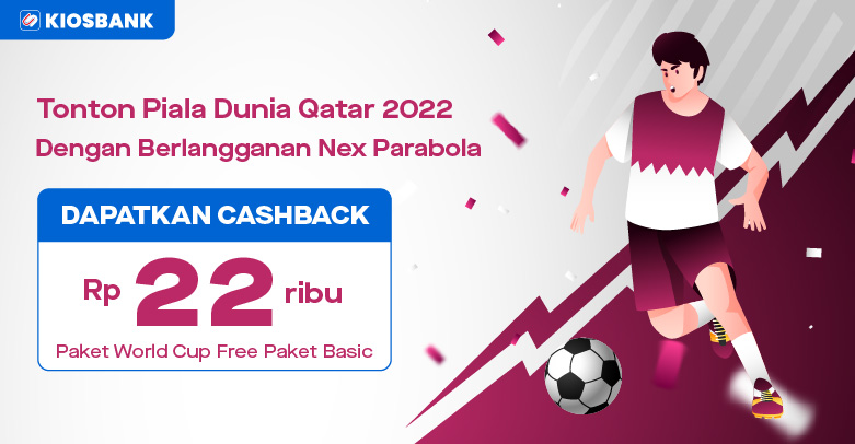 Promo Paket World Cup Nex Parabola Piala Dunia Qatar 2022 Free Basic di aplikasi Kiosbank