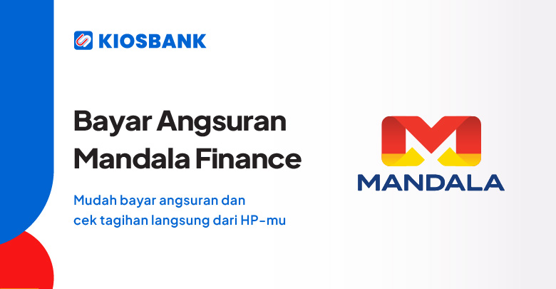 Bayar Angsuran Mandala Finance Online di Aplikasi Kiosbank Online