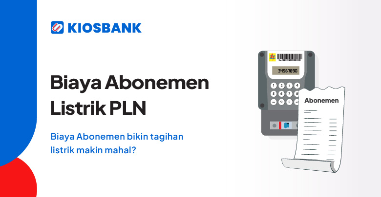 Biaya Abonemen Listrik PLN dan cara Hitung Besaran Biaya Beban Setiap Bulan
