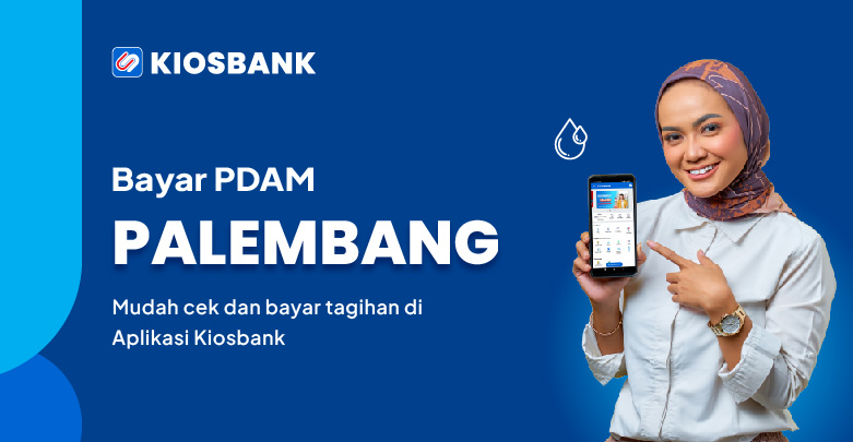 Cek Tagihan PAM TSM Palembang dan Bayar di Kiosbank Online