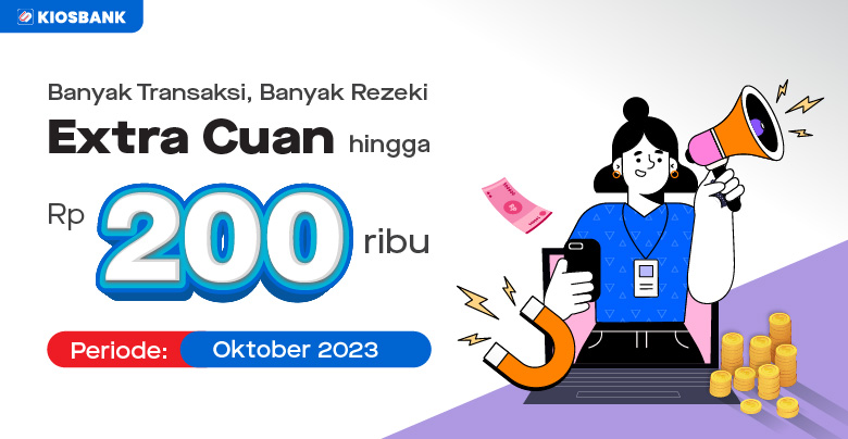 Promo Oktober Kiosbank Rezeki Bulanan Tukar Poin Bonus Saldo Hingga 500 Ribu
