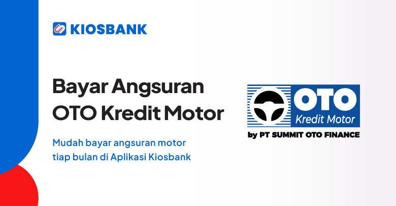 Bayar OTO Kredit Motor Pembayaran Cicilan Multifinance di Kiosbank