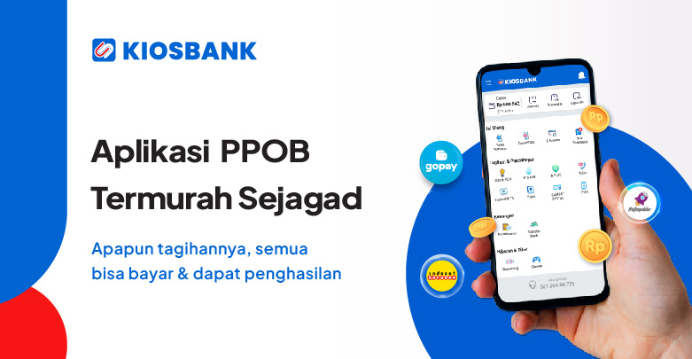 Aplikasi PPOB Termurah dan Terbaik Untuk Usaha Bisnis Online Kiosbank Aja