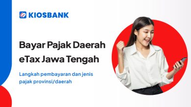 Bayar Pajak Daerah dengan eTax Jawa Tengah di Kiosbank, Pajak Hotel, Restoran, Hiburan, Parkir, Reklame, MBLB, ABT, BPHTB