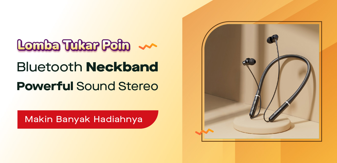 Lomba Tukar Poin Neckband Promo Juli Kiosbank