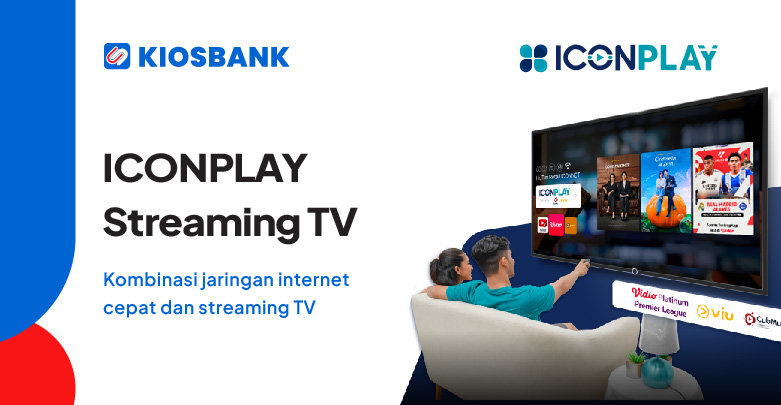 ICONPLAY Layanan Streaming TV dari ICONNET