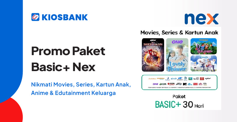 Promo Paket Basic Nex Parabola Murah di Aplikasi Kiosbank