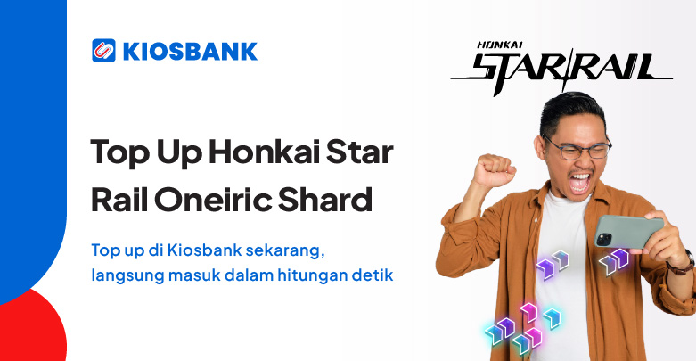 Top Up Honkai Star Rail Oneiric Shard Murah di Kiosbank