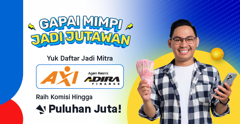 Daftar Mitra AXI Agen Resmi Adira Finance Pinjaman Dana Tunai