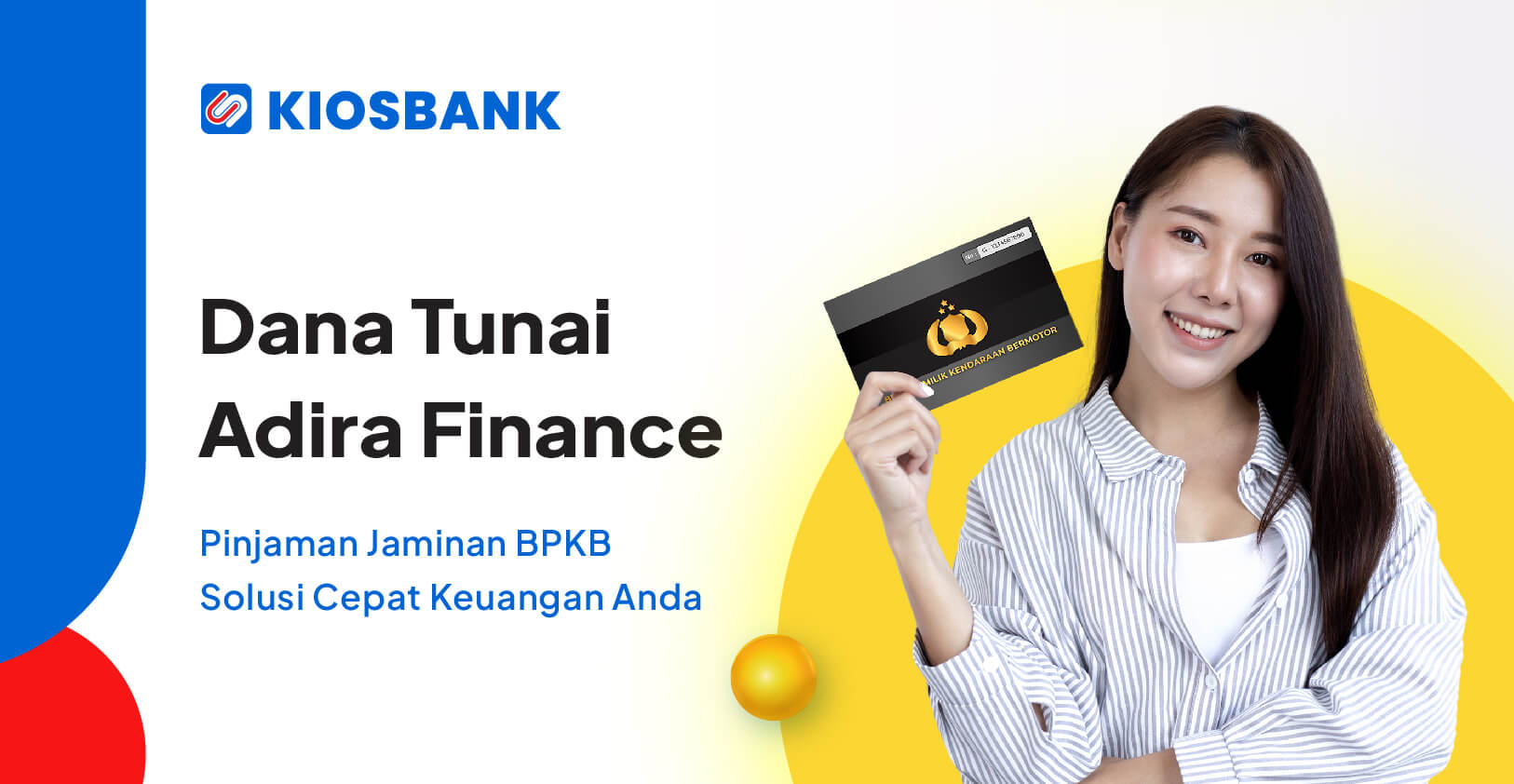 Pinjaman Dana Tunai Adira Finance Jaminan BPKB Motor Mobil Agen AXI Kiosbank