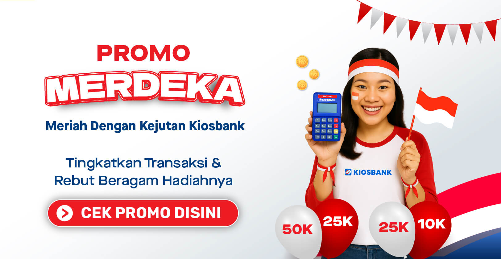 Promo Agustusan HUT RI ke-80 Semarak Kemerdekaan Mitra Kiosbank