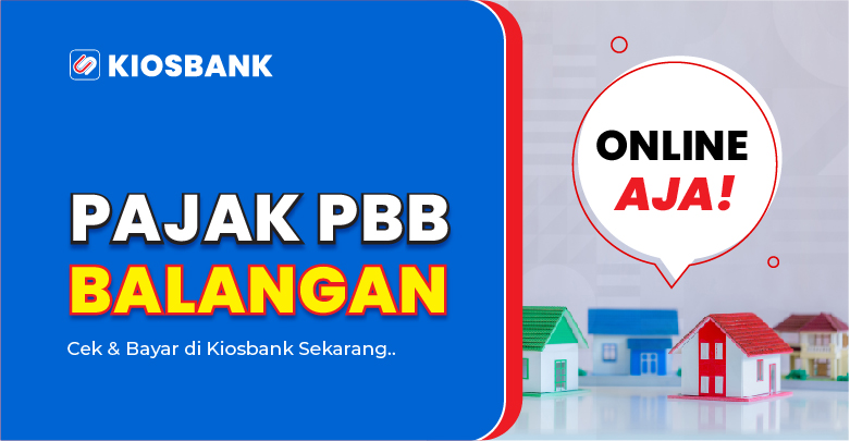 Bayar PBB Balangan Cek Tagihan Pajak PBB Online di Aplikasi Kiosbank