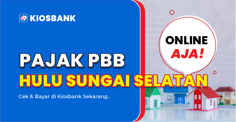 Bayar PBB Hulu Sungai Selatan Online Lewat Kiosbank
