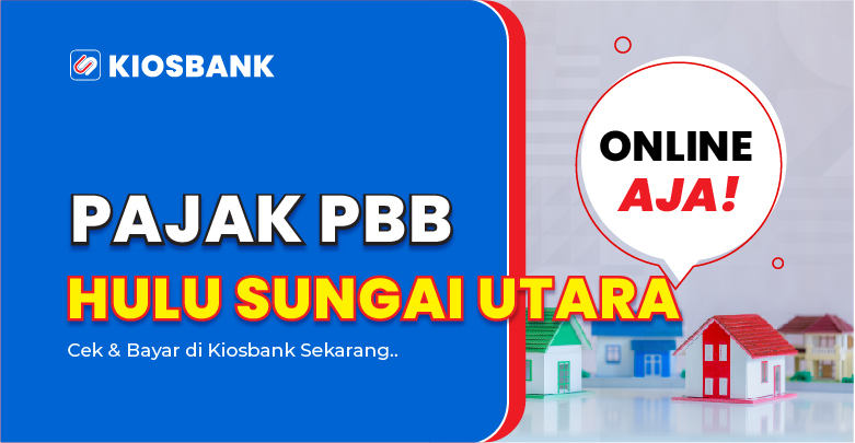 Bayar PBB Hulu Sungai Utara HSU Online di Kiosbank