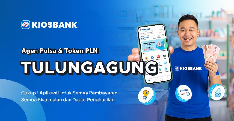 Daftar Agen Pulsa Termurah dan Token PLN di Tulungagung