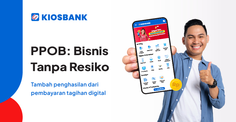 PPOB Adalah Strategi dan Peluang Bisnis Agen Pembayaran Mitra Kiosbank