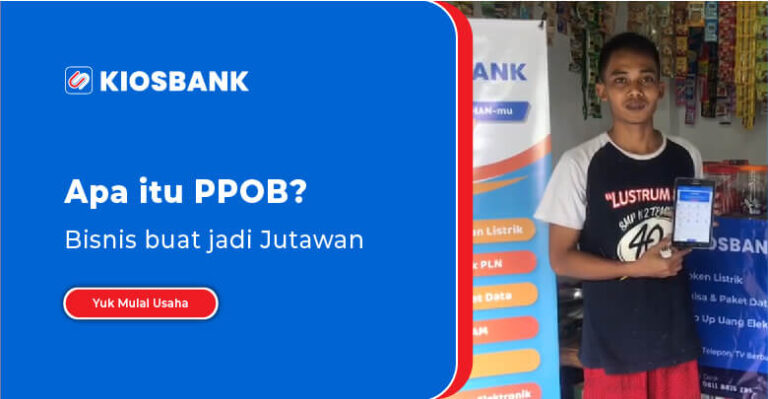 Apa itu PPOB? Bisnis Tanpa Resiko Buat Jadi Jutawan