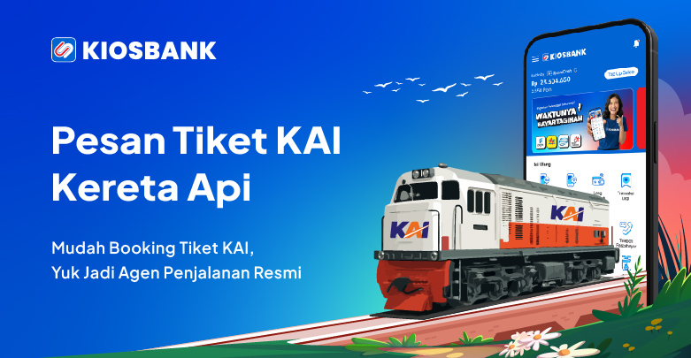 Pesan Tiket Kereta Api KAI - Usaha Loket Agen Perjalanan Online