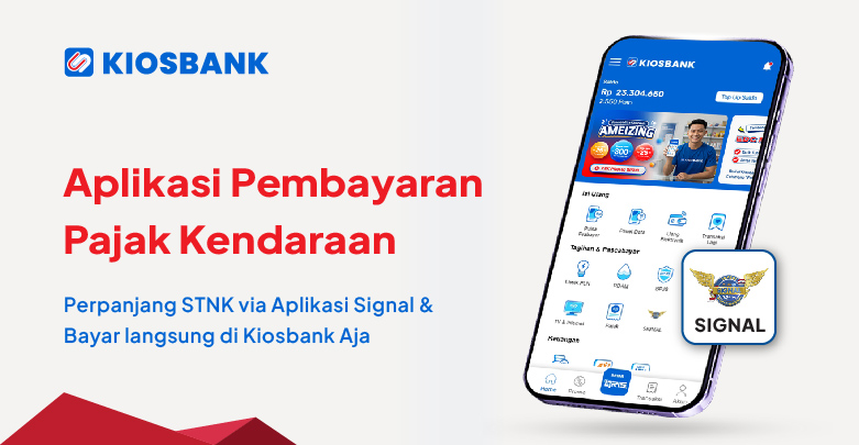 Aplikasi Bayar Pajak Kendaraan SIGNAL Perpanjang STNK Online di Kiosbank