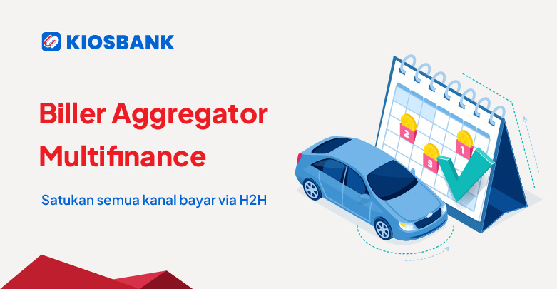 Biller Aggregator untuk Multifinance Integrasi API H2H