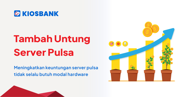 Cara Meningkatkan Keuntungan Server Pulsa Tanpa Hardware
