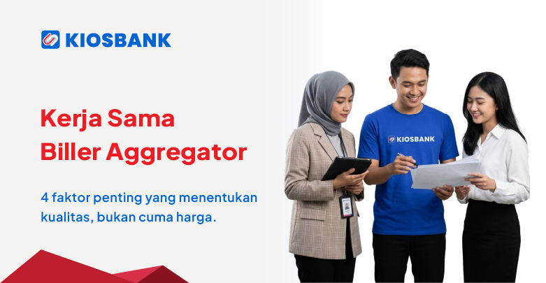 Kerja Sama Biller Aggregator Bisnis Kiosbank