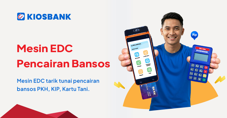 Mesin EDC Tarik Tunai Bansos Pencairan PKH, KIP, Kartu Tani